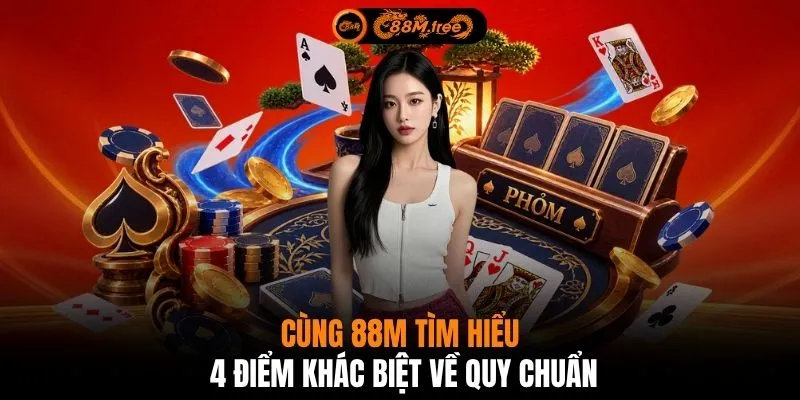 Cùng 88M tìm hiểu 4 điểm khác biệt về quy chuẩn